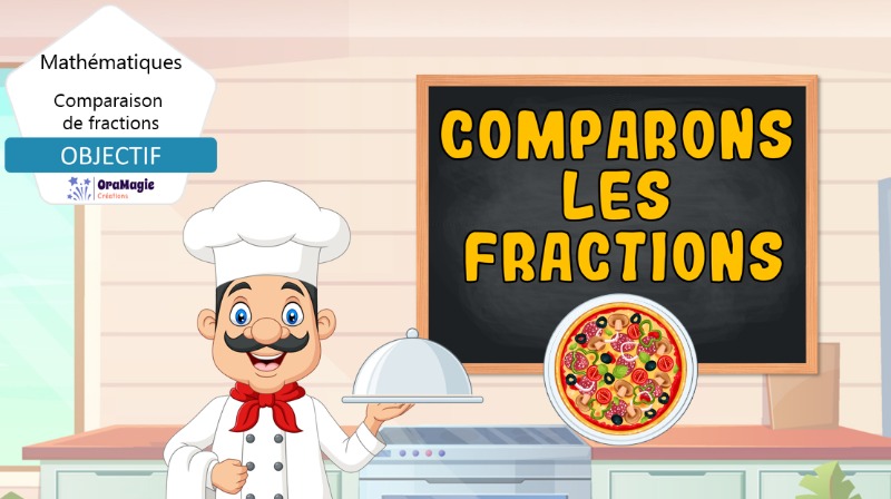 Comparons les fractions Comparons les fractions
