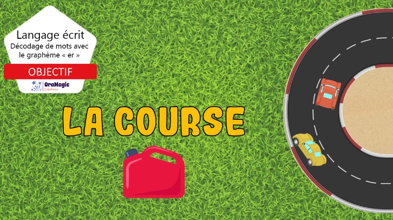 La course - Décodage de mots contenant le graphème -er- La course - Décodage de mots contenant le graphème -er-