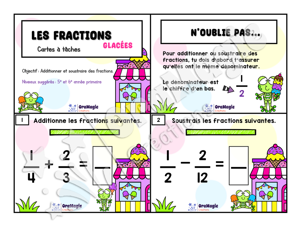 Cartes à tâches - Les fractions glacées - Additions et soustractions de fractions - 5e et 6e années - 6$.pdf