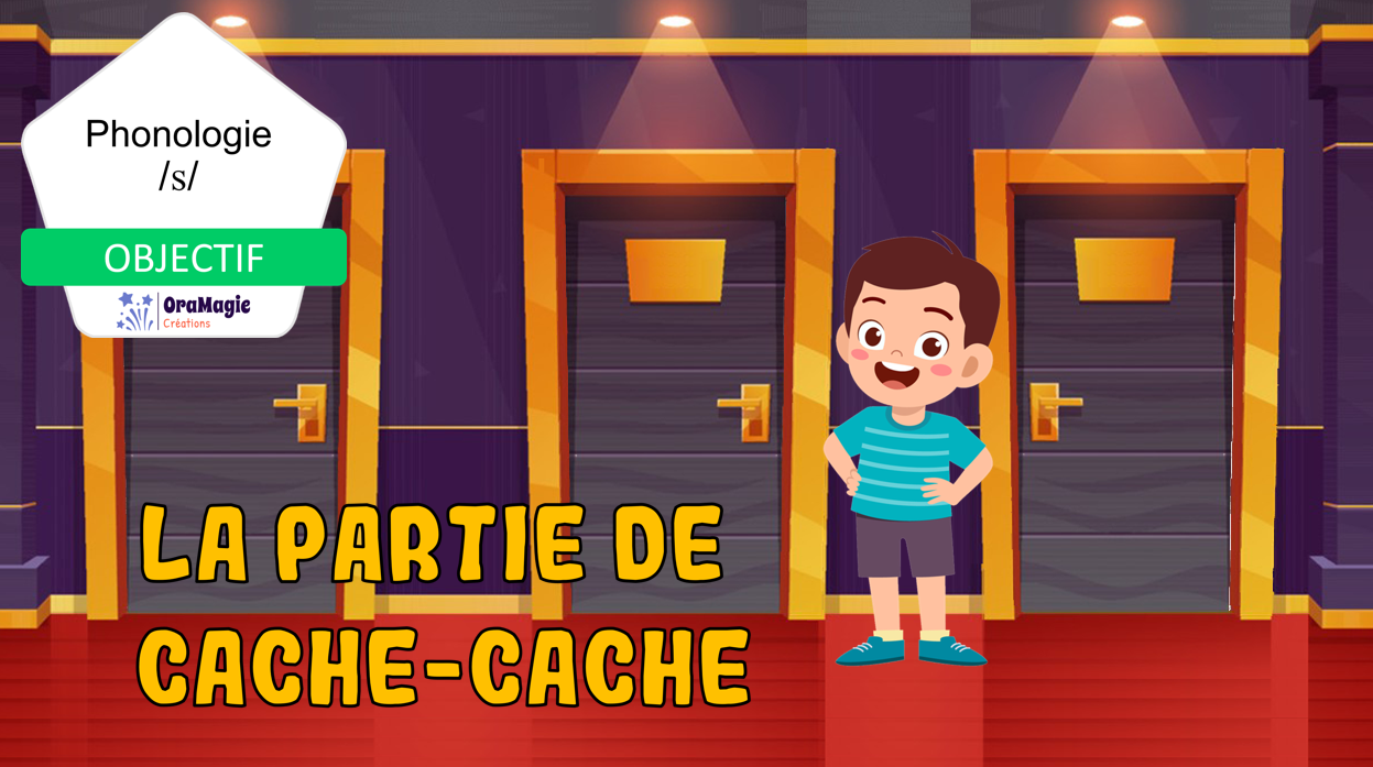 PPT-La-partie-de-cache-cache-Phonologie-son-s-Lecture-seule.pptx