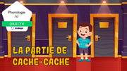 PPT-La-partie-de-cache-cache-Phonologie-son-s-Lecture-seule.pptx