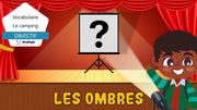 Les ombres - Vocabulaire camping