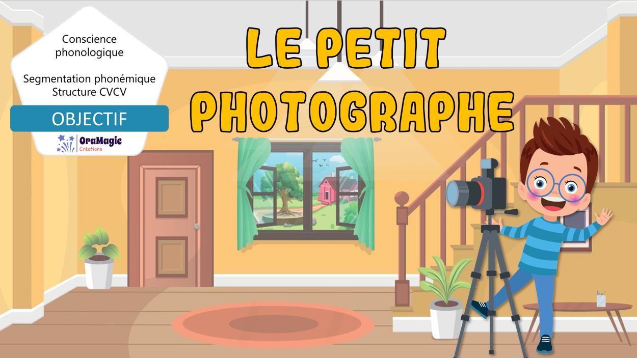 PPT-Le-petit-photographe-Segmentation-phonémique-CVCV-CS-Phono-Lecture-seule.pptx