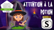 Attention à la potion - phono -s-.pptx