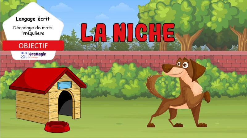 La niche - Décodage mots irréguliers