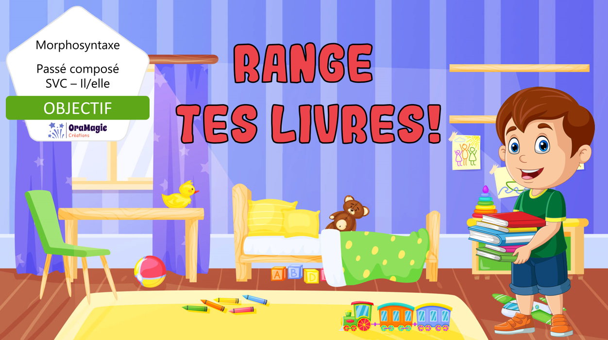 PPT-Range-tes-livres-Pronoms-il-elle-SVC-Passé-composé-a-ont-Lecture-seule.pptx