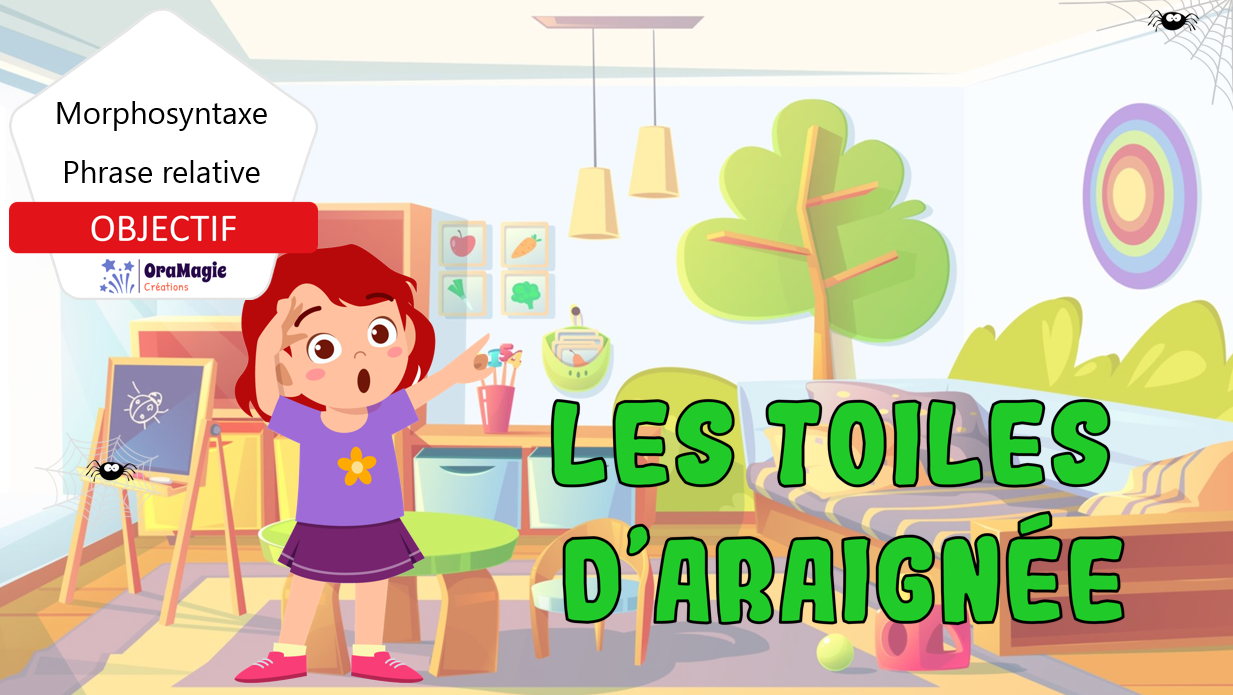 PPT - Les toiles d'araignées - Phrases relatives en qui - 5$ - Lecture seule.pptx