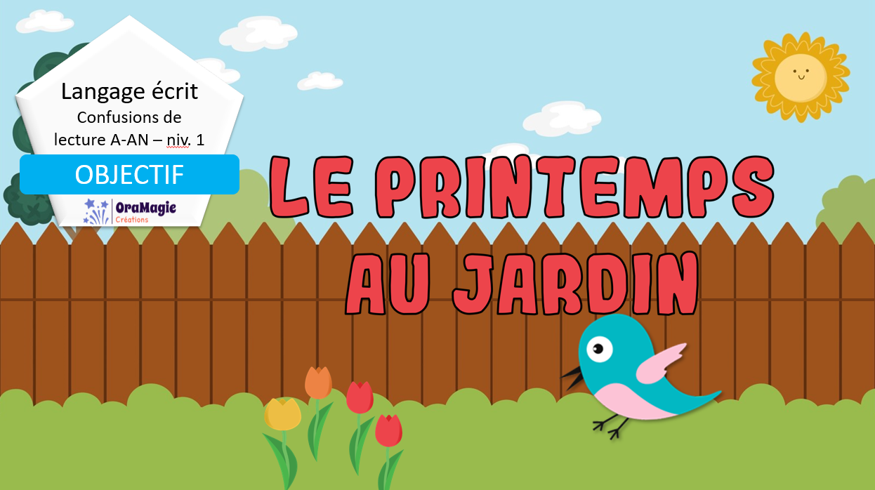PPT - Confusions de lecture A-AN - Niveau 1 - La jardin au printemps - 4$ - Lecture seule.pptx