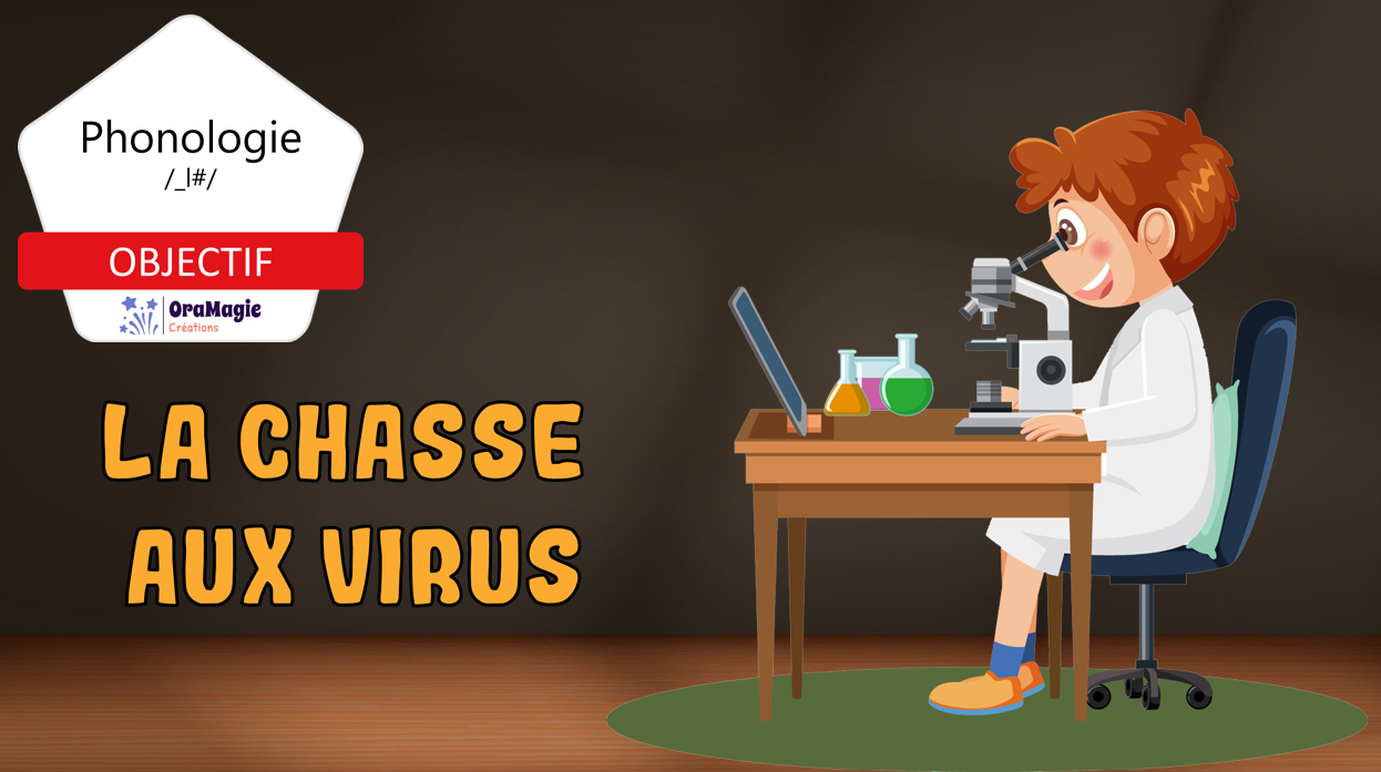 PPT - La chasse aux virus - Phonologie -l- final - 4$ - Lecture seule.pptx