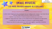 PPT Mots polysyllabiques 4$ - Image cachée - Lecture seule.pptx