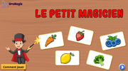 Le petit magicien - Vocabulaire fruits et légumes et mémoire visuelle