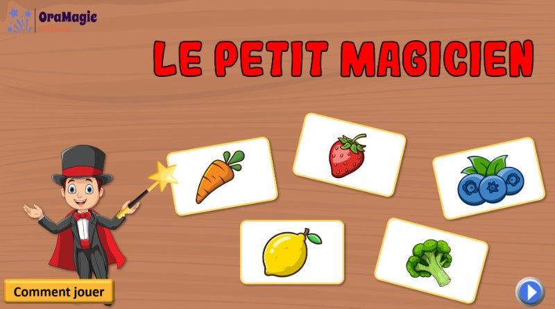 Le petit magicien - Vocabulaire fruits et légumes et mémoire visuelle