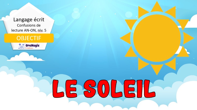 Confusions de lecture AN-ON - Niveau 5 - Le soleil
