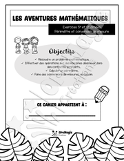 Les aventures mathématiques - Cahier d'exercices - Le périmètre et la conversion de mesure - 5e et 6e année.pdf