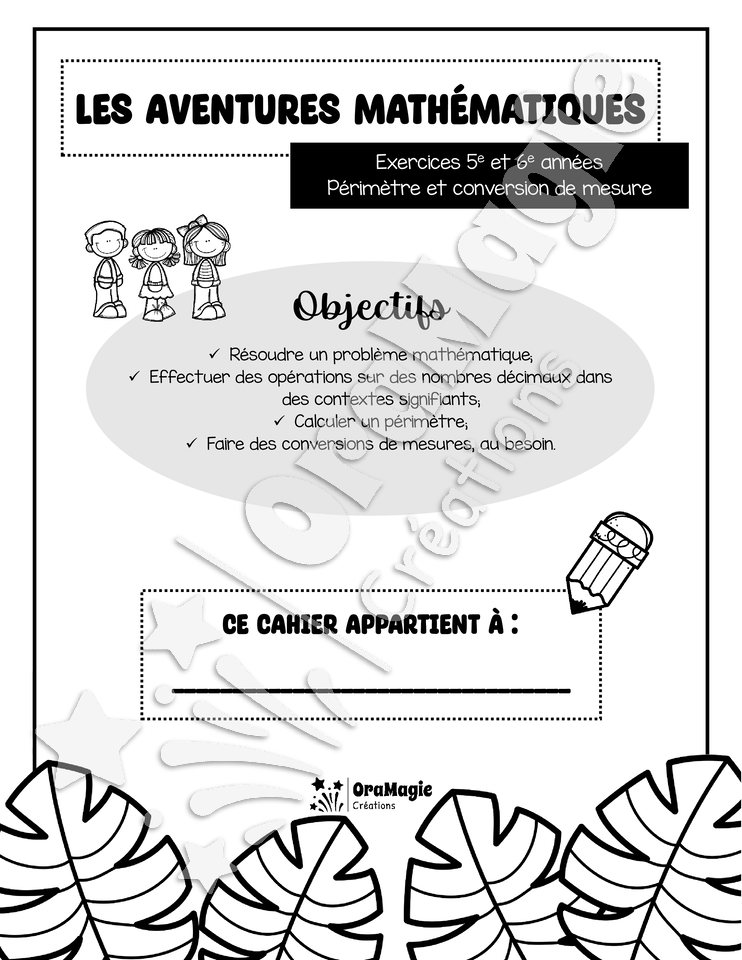 Les aventures mathématiques - Cahier d'exercices - Le périmètre et la conversion de mesure - 5e et 6e année.pdf