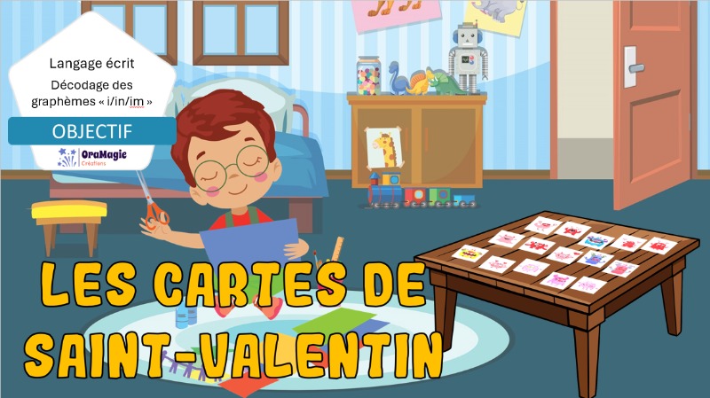 Les cartes de Saint-Valentin - Langage écrit - Décodage graphèmes -i,in,im