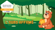 PPT-Lours-affamé-Morphosyntaxe-Passé-composé-Lecture-seule.pptx