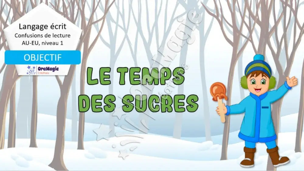 Confusion AU-EU - Niveau 1 - Le temps des sucres - Produit numérique