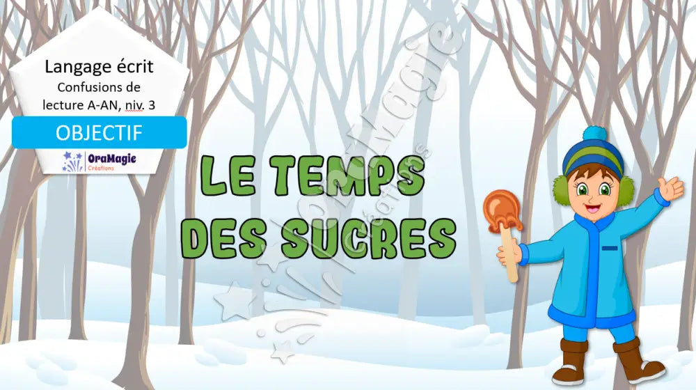 PPT - Confusions de lecture A-AN - Niveau 3 - Le temps des sucres - 4$ - Lecture seule.pptx
