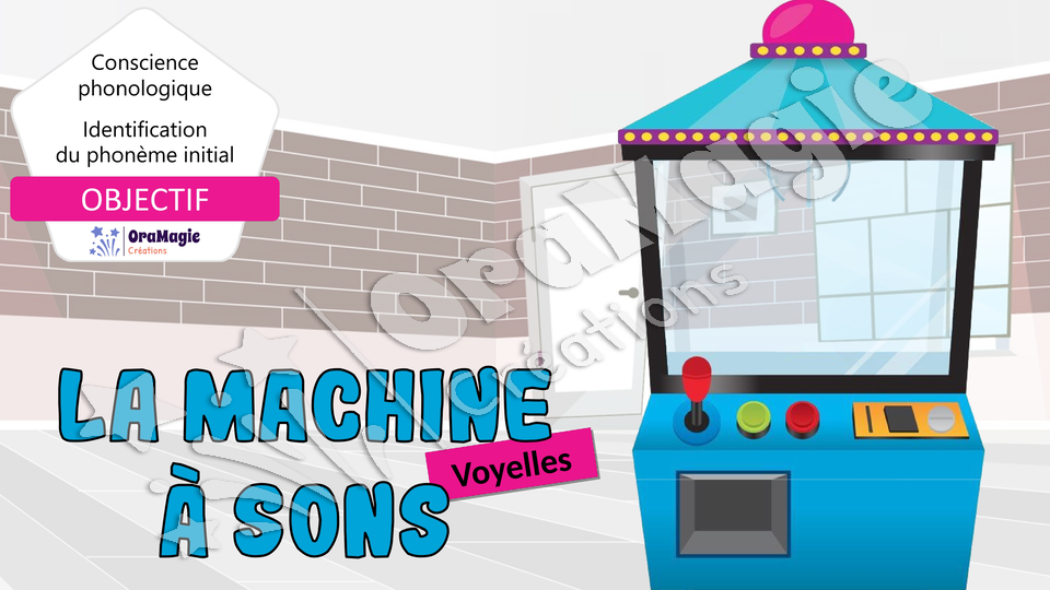 PPT - La machine à sons - Phonème initial vocalique - CS Phono - Lecture seule.pptx