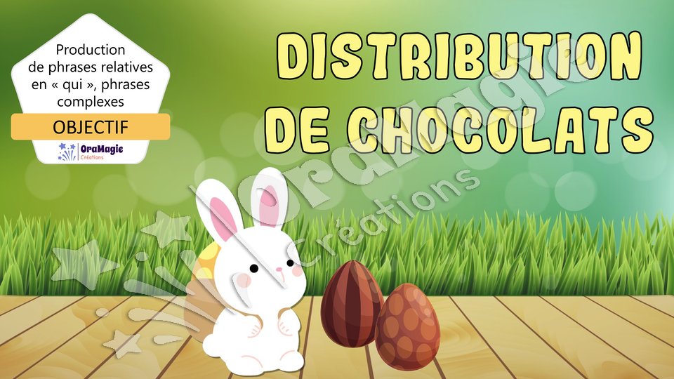 PPT-La-distribution-de-chocolats-Phrases-relatives-et-complexes-Lecture-seule.pptx