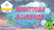PPT - Additions-poissons - Tables d'addition 1 à 10 - Lecture seule.pptx