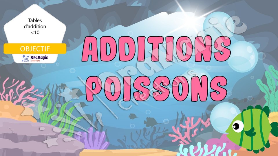 PPT - Additions-poissons - Tables d'addition 1 à 10 - Lecture seule.pptx