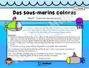 Des sous-marins colorés - Compréhension de lecture 1re année - 4$.pdf