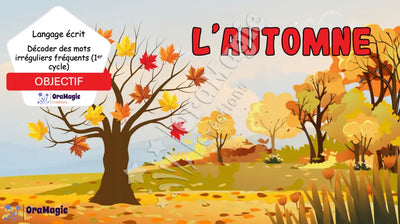 L'automne - Décodage de courtes phrases avec mots irréguliers 1er cycle