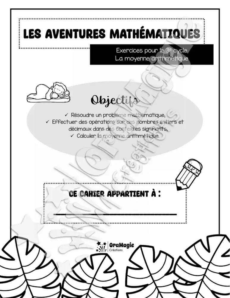Les aventures mathématiques - Cahier d'exercices - La moyenne arithmétique - 3e cycle.pdf