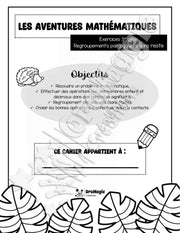 Les aventures mathématiques - Cahier d'exercices - Regroupements par paquets sans reste - 3e cycle.pdf
