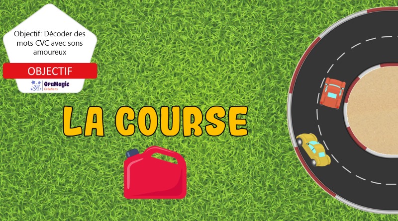 La course - Décodage de mots CVC avec sons amoureux